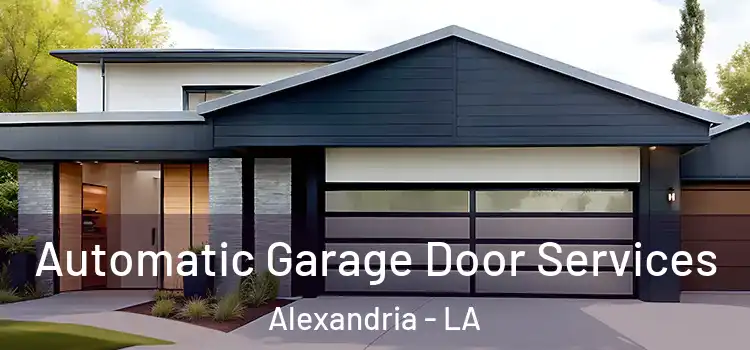  Automatic Garage Door Services Alexandria - LA