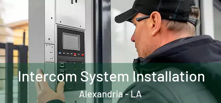 Intercom System Installation Alexandria - LA