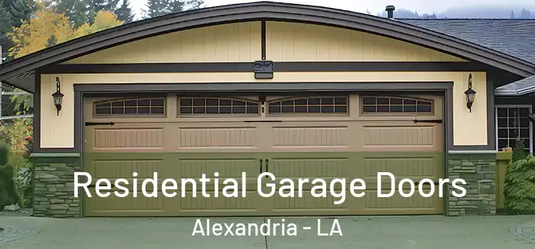  Residential Garage Doors Alexandria - LA